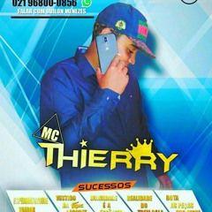 MC THIERRY - MEDLEY AO VIVO NO RISCA FACA MUITO FODAAAAAA #DJ VINI ROOX