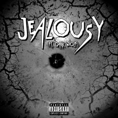 Jealousy (Ft. Dark Wolf)(Prod. by MB13 Beatz)