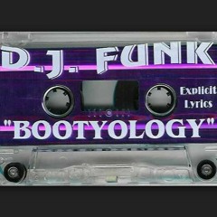 DJ Funk - Bootyology (Side A)