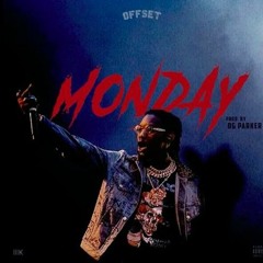 Offset - "Monday"