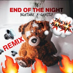End Of The Night REMIX