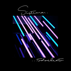 Todo el Rato - Sistema