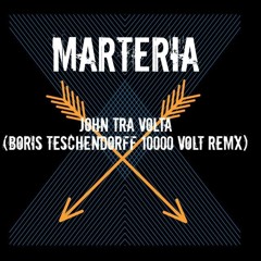 Marteria - John Tra Volta (Boris Teschendorff 10000 Volt Remix) DEMO