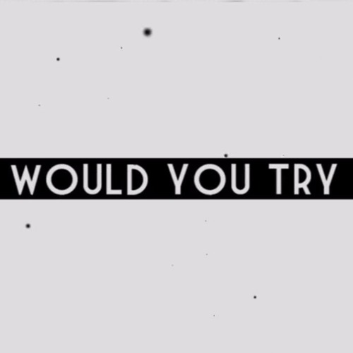 DEX "Would You Try" Vocaloid Cover