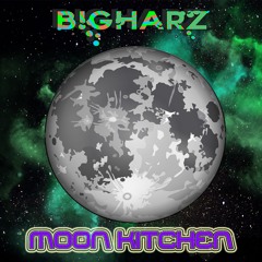 B!GHarz - Moon Kitchen