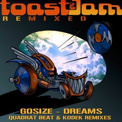 Gosize - Dreams (Kodek Remix) ***OUT NOW ON BEATPORT!!!***