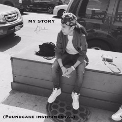 My Story (Poundcake Freestyle)