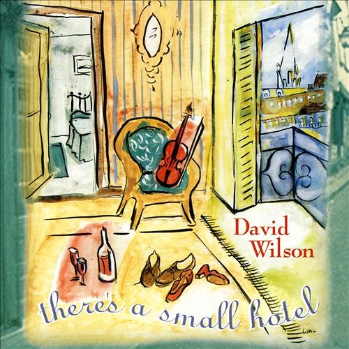 David Wilson - Under Paris Skies "Sous le Ciel de Paris"