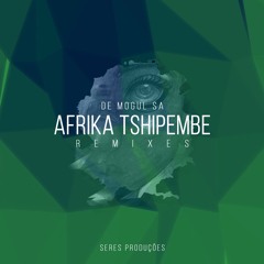 De Mogul SA - Afrika Tshipembe (FNX  Remix) [SP047]