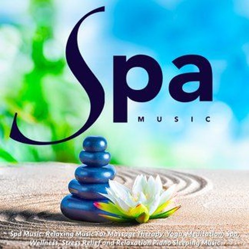 Stream Fireheart Music, Inc | Listen to Spa Music: Relaxing Music For  Massage, Yoga, Meditation, Spa, Wellness, Stress Relief playlist online for  free on SoundCloud