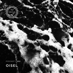 OECUS Podcast 052 // OISEL
