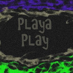 Playa Play (Ft. Nascar Five)[Prod. By Richgates]