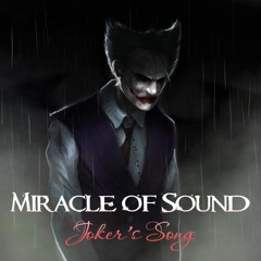 [Miracle of Sound] Joker's Song
