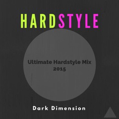 Dark Dimension - Ultimate Hardstyle  2015