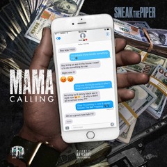 SneakThePiper- Mama Calling (Perkys Calling Remake)