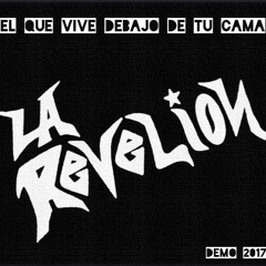 El Que Vive Debajo De Tu Cama - La Revelion