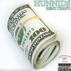 Hunnids (prod. by Kiddamaziing)