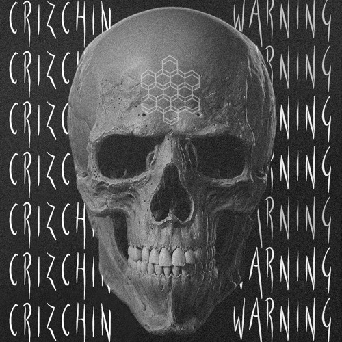 Crizchin - Warning
