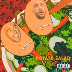 MEGABRUCE - Potato Salad