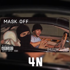 Ahamdy x Ebo - Mask Off