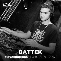 The Young Blood Radioshow #14 mix by BATTEK