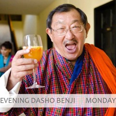 Good Evening Dasho Benji - 24th April 2017