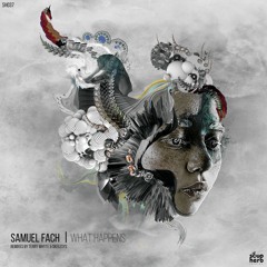 [SNIPPET]_Samuel_Fach_-_What_Happens_(_Skelesys_Remix_)