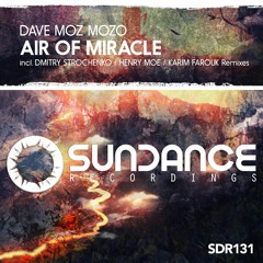 Dave Moz Mozo - Air Of Miracle (Dmitry Strochenko Remix)