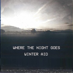 Where The Night Goes