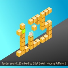 feeder sound 125 mixed by Silat Beksi