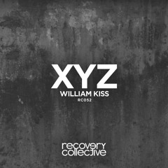 RC052 | William Kiss - XYZ (Teaser)