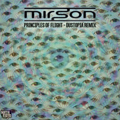 Principles of Flight - Dustopia (Mirson Rmx) OUT NOW on beatport