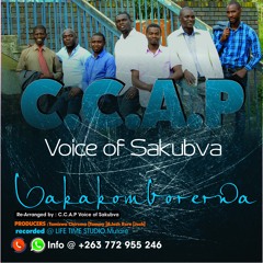 VAKAKOMBORERWA-CCAP-sakubva voices-prod by Tammy.mp3