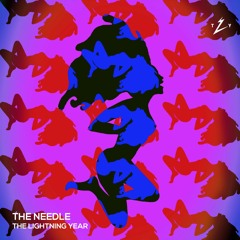 The Lightning Year - ' The Needle '