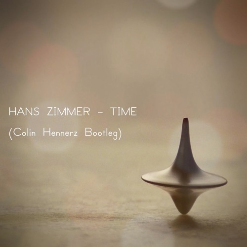 Time (Colin Hennerz Bootleg)