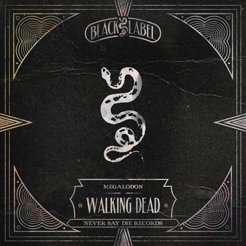 Megalodon - Walking Dead [FREE DOWNLOAD]