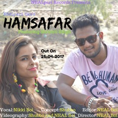 Hamsafar | Akhil Sachdeva | Nikki Boi | Shrishti Singh | NEALpari Oke's | NEALpari Records