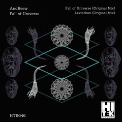 AndReew - Fall Of Universe (Original Mix) [Hi Tek Records]