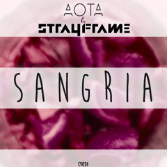 CV024: AOTA & Strayframe - Sangria