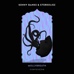 Sonny Banks & Stereoliez - Mollybreath