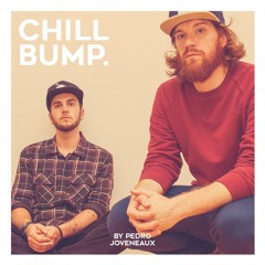 CHILL BUMP.