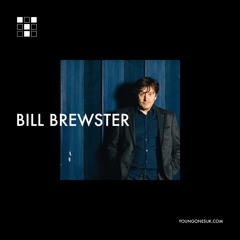 Bill Brewster // YoungOnes Guest Mix 033