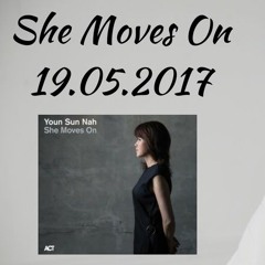 YOUN SUN NAH - She Moves On