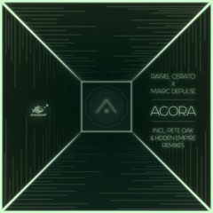 Cerato & DePulse - "Agora" (Original Mix)