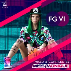 FG VI (mixed & compiled by Miss Monique)