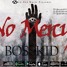 BOSSKID - NO MERCY