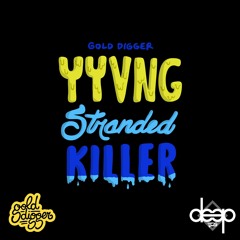 [TGS Premiere] YYVNG - Stranded Killer (Original Mix)