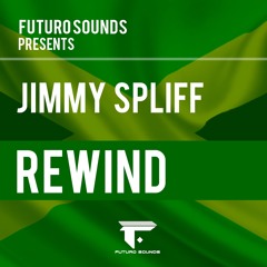 Jimmy Spliff - Rewind