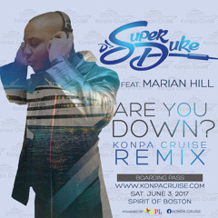 DJ Super Duke - Marian Hill - DOWN - KONPA CRUISE Remix