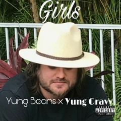 Girls ft. Yung Gravy *vid⬇️*